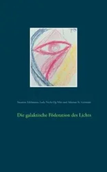 Die galaktische Föderation des Lichts - Susanne Edelmann