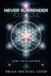 Never Surrender Your Soul - Brian Michael Good