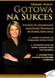 Gotowa na sukces (Wersja elektroniczna (PDF)) - Elizabeth Gnocco
