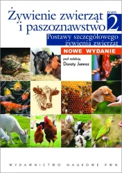 Żywienie zwierząt i paszoznawstwo T.2 - Dorota Jamroz