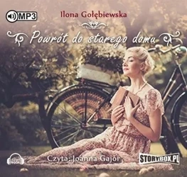 Powrót do starego domu. Audiobook - Ilona Gołębiewska