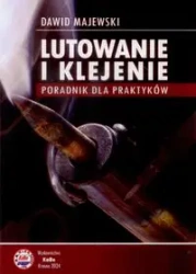 Lutowanie i klejenie - Dawid Majewski