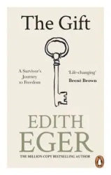 The Gift - Eger, Edith