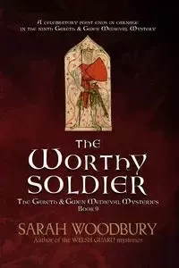 The Worthy Soldier - Sarah Woodbury