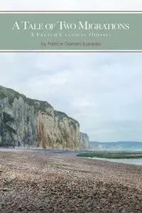 A Tale of Two Migrations - Patrice Kaneda Demers