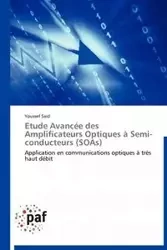Etude avancée des amplificateurs optiques à semi-conducteurs (soas) - SAID-Y