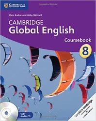 Cambridge Global English Stage 8 Coursebook with Audio CD - Chris Barker, Libby Mitchell