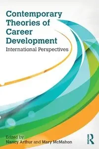Contemporary Theories of Career Development - Arthur Nancy