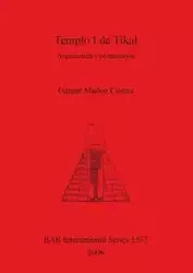Templo I de Tikal - Muñoz Cosme Gaspar