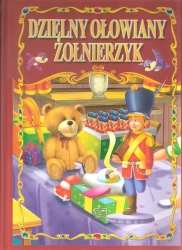 Dzielny ołowiany żołnierzyk TW - Hans Christian Andersen