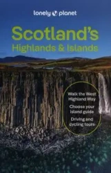 Scotland's Highlands & Islands - Kay Gillespie, Joseph Reaney, Wilson Neil
