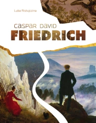 Caspar David Friedrich - Luba Ristujczina