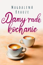 eBook Damy radę, kochanie - Magdalena Krauze mobi epub
