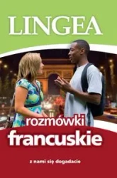 Rozmówki francuskie. Z nami się dogadacie wyd.3 - Praca zbiorowa