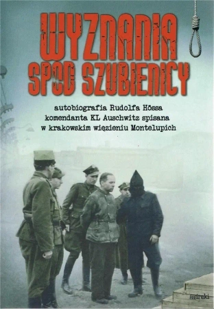 Wyznania spod szubienicy - praca zbiorowa