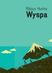 Wyspa - Aldous Huxley - Aldous Huxley