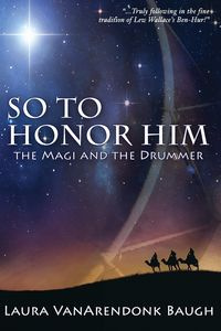 So To Honor Him - Laura Baugh VanArendonk