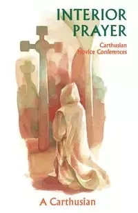 Interior Prayer - A. Carthusian