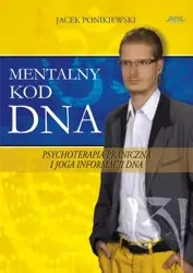 Mentalny kod DNA (Wersja elektroniczna (PDF)) - Jacek Ponikiewski