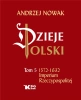 Dzieje Polski.Tom 5  Imperium Rzeczypospolitej - Andrzej Nowak