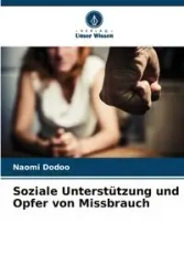 Soziale Unterstützung und Opfer von Missbrauch - Naomi Dodoo