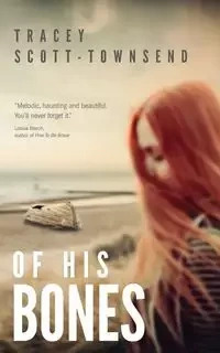 Of His Bones - Tracey Scott-Townsend