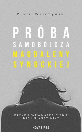 eBook Próba samobójcza Magdaleny Synockiej - Piotr Wilczyński epub mobi