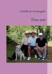 Trou noir - Camille De Archangelis
