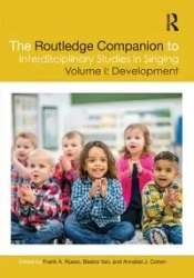 The Routledge Companion to Interdisciplinary Studies in Singing, Volume I - Russo Frank A.
