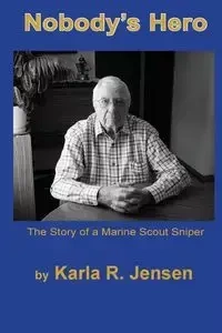 Nobody's Hero - Jensen Karla R.