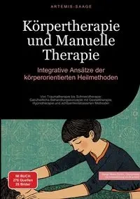 Körpertherapie und Manuelle Therapie - Saage - Deutschland Artemis