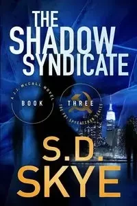 The Shadow Syndicate - Skye S.D.