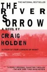 The River Sorrow - Craig Holden