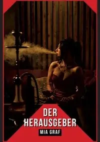 Der Herausgeber - Mia Graf