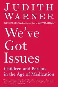 We've Got Issues - Warner Judith