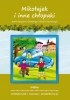 Streszczenia - Mikołajek i inne chłopaki LITERAT - praca zbiorowa