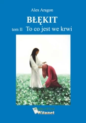 eBook Błękit - tom II: To co jest we krwi - Alex Aragon epub mobi