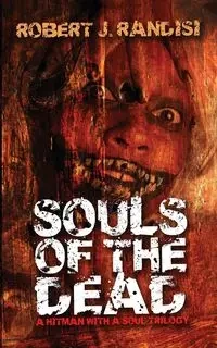 Souls of the Dead - Robert J. Randisi