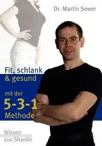 Die 5-3-1 Methode - Sewer Martin