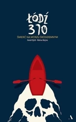 Łódź 370 - Annah Bjork, Mattias Beijmo