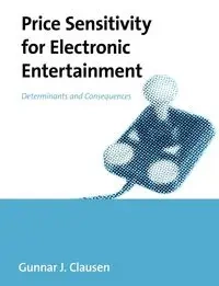 Price Sensitivity for Electronic Entertainment - Clausen Gunnar