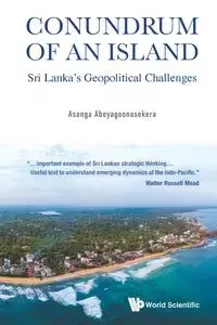 CONUNDRUM OF AN ISLAND - ASANGA ABEYAGOONASEKERA
