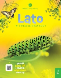 Lato w świecie przyrody. Młodzi przyrodnicy - Patrycja Zarawska