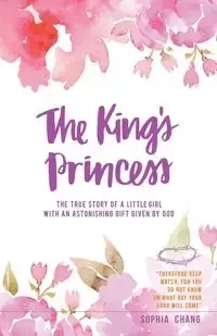 The King's Princess - Chang Sophia