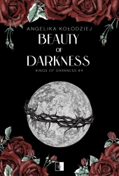 Beauty of Darkness - Angelika Kołodziej