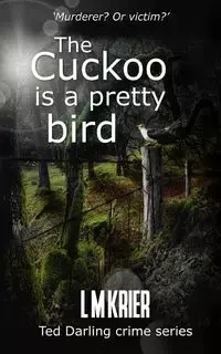 The Cuckoo is a Pretty Bird - Krier L M
