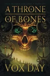 A Throne of Bones - Day Vox
