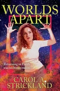 Worlds Apart - Carol Strickland