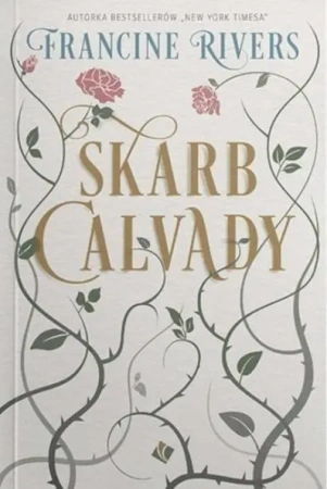 Skarb Calvady - Francine Rivers