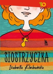 Siostrzyczka - Izabella Klebańska, Ilona Gostyńska-Rymkiewicz